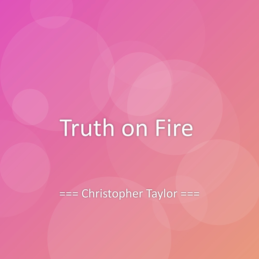 Truth on Fire