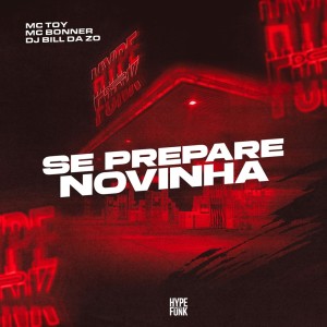 Album Se Prepare Novinha (Explicit) from 