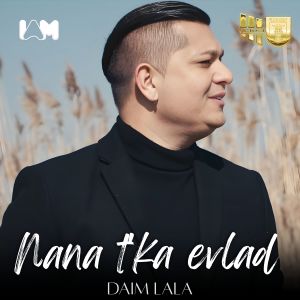 Listen to Nana t'ka evlad song with lyrics from Daim Lala