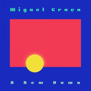 Miguel Graca的專輯A New Dawn