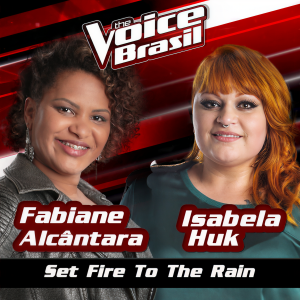 收聽Fabiane Alcântara的Set Fire To The Rain (The Voice Brasil 2016)歌詞歌曲