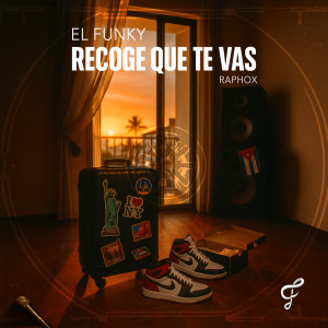 Album Recoge que te vas (Explicit) from El Funky
