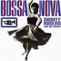 收聽Shorty Rogers & His Giants的Chora Tua Tristeza (Cry Your Sadness)歌詞歌曲