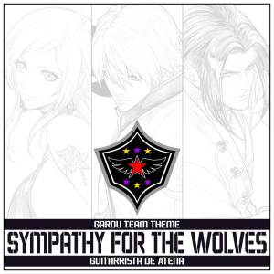 Sympathy for the Wolves - Garou Team Theme (From "The King of Fighters XV")