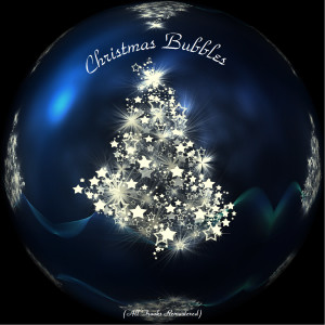 Various Artists的專輯Christmas Bubbles (All Tracks Remastered)