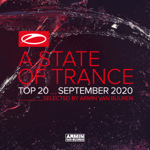 Armin Van Buuren的專輯A State Of Trance Top 20 - September 2020 (Selected by Armin van Buuren)
