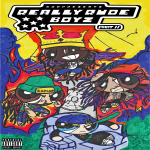 Album Ball out Records Presents: Really Rude Boyz, Pt. 2 (Explicit) from MAC Chen$