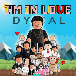 收聽Dycal的I'm In Love歌詞歌曲