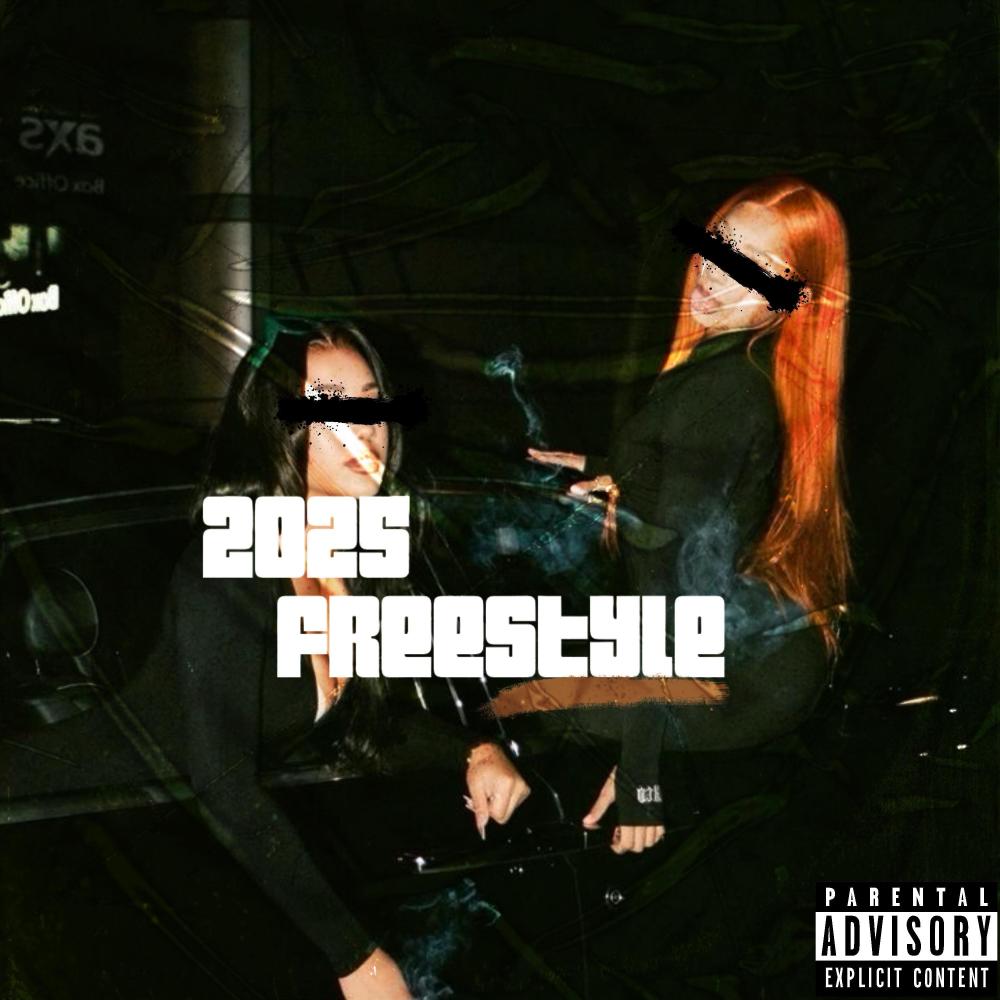 2025 FREESTTYLE (Explicit)