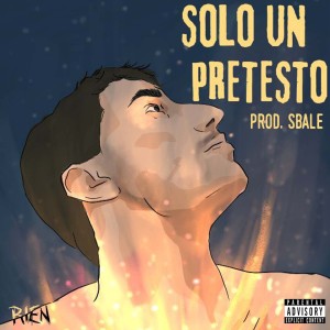 Listen to Solo Un Pretesto (Explicit) song with lyrics from Rien
