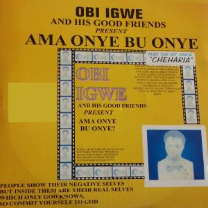 收聽Obi Igwe的Ejim Gi Mere Nna歌詞歌曲