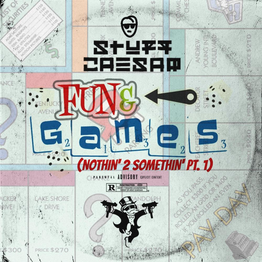 Fun & Games (Nothin' 2 Somethin' pt. 1) (Explicit)