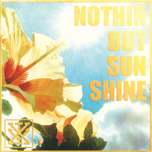 Album Nothin but Sunshine from Sick Steen