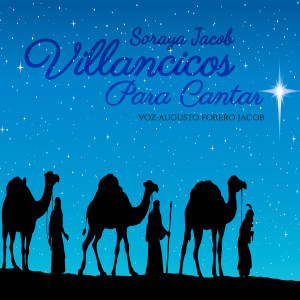 收聽Soraya Jacob的Los Reyes Magos歌詞歌曲