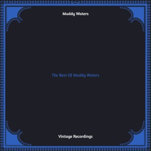 收听Muddy Waters的Rollin' And Tumblin' (Part.2)歌词歌曲