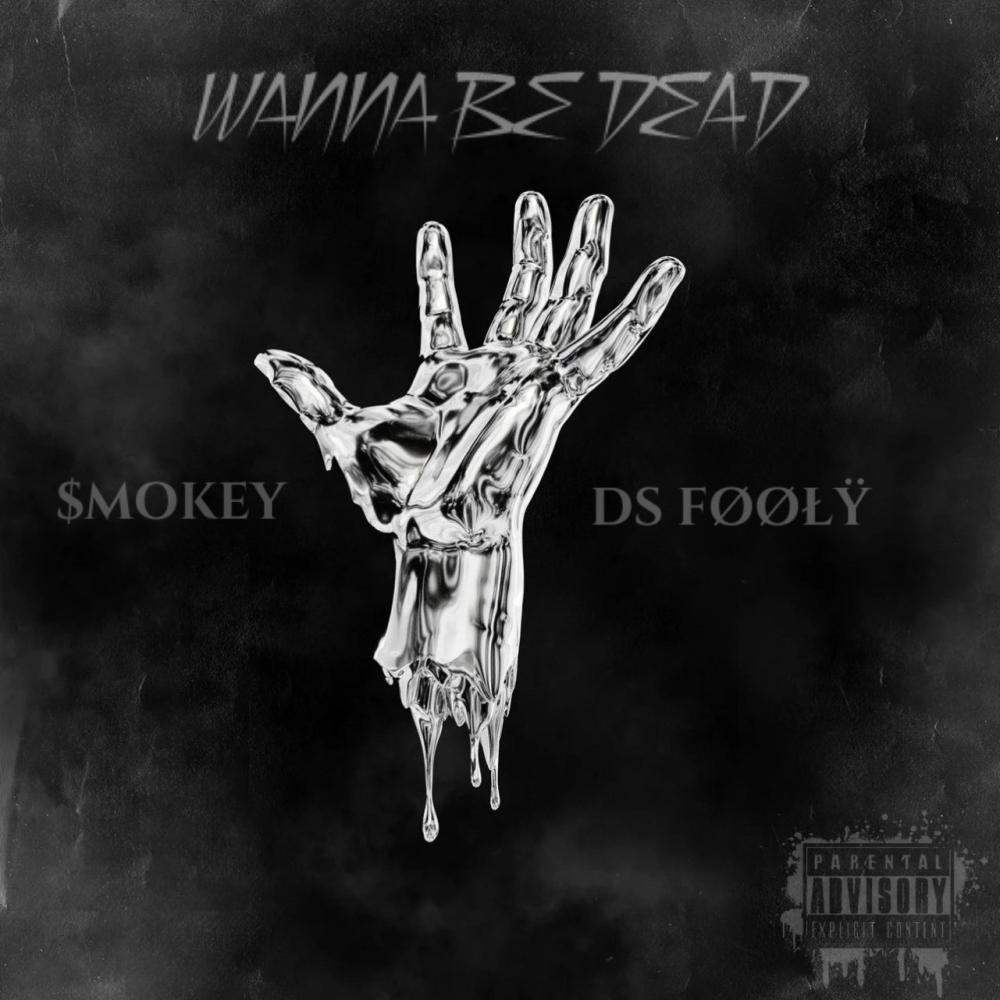 Wanna Be Dead (feat. $mokey) (Explicit)