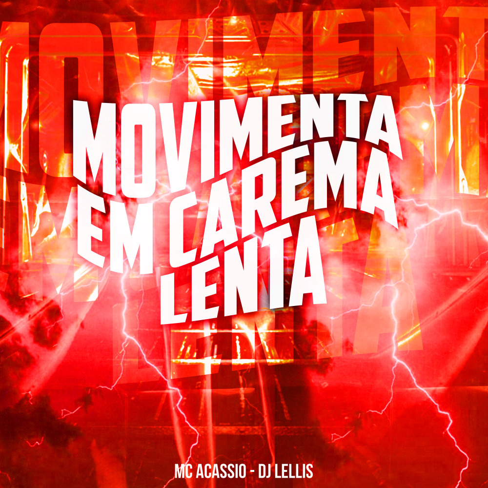 Movimenta em Carema Lenta (Explicit)