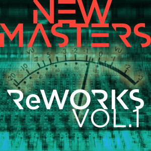 อัลบัม ReWORKS - Vol. 1 ศิลปิน New Masters