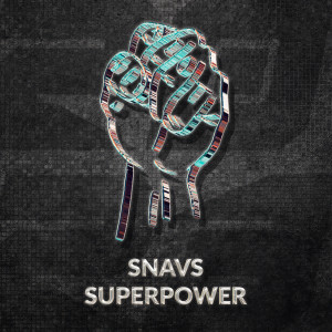 อัลบัม Superpower ศิลปิน Snavs