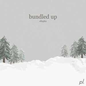 Album Bundled Up from sftspkn