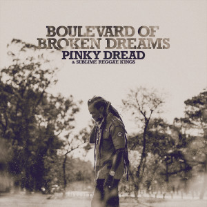 Pinky Dread的專輯Boulevard of Broken Dreams (Explicit)