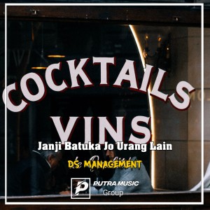 Dengarkan Janji Batuka Jo Urang Lain (Remix) lagu dari DS Management dengan lirik