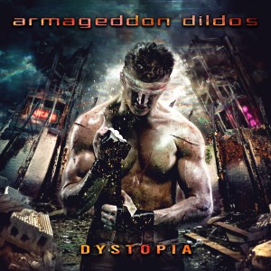 อัลบัม Dystopia (Deluxe Edition) (Explicit) ศิลปิน Armageddon Dildos