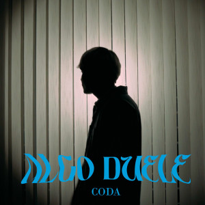 Listen to Algo Duele song with lyrics from Coda