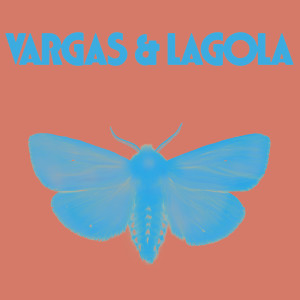 Vargas & Lagola的專輯Vargas & Lagola