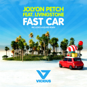 收聽Jolyon Petch的Fast Car (Radio Mix)歌詞歌曲