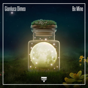 Listen to Be Mine song with lyrics from Gianluca Dimeo