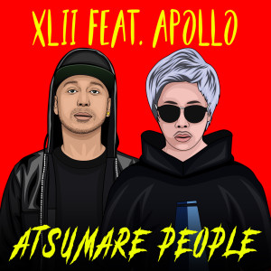 XLII的專輯ATSUMARE PEOPLE (feat. APOLLO)