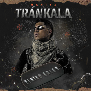 Dengarkan Tránkala lagu dari Elniko Arias dengan lirik