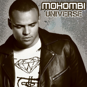 ดาวน์โหลดและฟังเพลง Universe พร้อมเนื้อเพลงจาก Mohombi