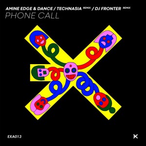 Listen to Phone Call (DJ Fronter remix) song with lyrics from Amine Edge & DANCE