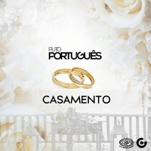 收聽Puto Português的Casamento歌詞歌曲