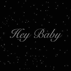 อัลบัม Hey Baby (Explicit) ศิลปิน Ruthless