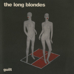 อัลบัม Guilt ศิลปิน The Long Blondes
