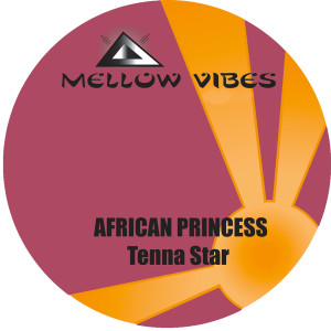 收聽Tenna Star的African Princess歌詞歌曲