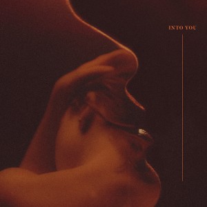 Dengarkan Into You lagu dari Nick Wilson dengan lirik