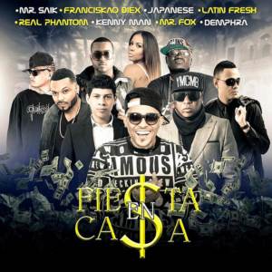 ดาวน์โหลดและฟังเพลง Fiesta En Casa (Explicit) พร้อมเนื้อเพลงจาก Mr. Fox