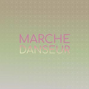 收聽Dony Qeys的Marche Danseur歌詞歌曲