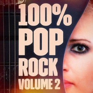 The Rock Masters的專輯100% Pop Rock, Vol. 2