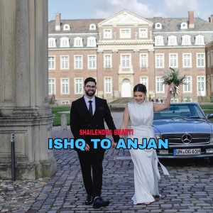 Album Ishq To Anjan from 