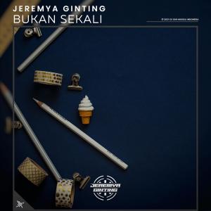 Dengarkan lagu Bukan Sekali nyanyian Jeremya Ginting dengan lirik