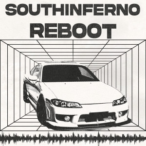 ดาวน์โหลดและฟังเพลง Reboot พร้อมเนื้อเพลงจาก SOUTHINFERNO