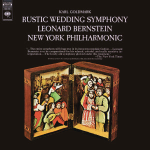 Leonard Bernstein的專輯Goldmark: Rustic Wedding Symphony, Op. 26 ((Remastered))