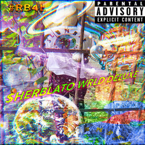 อัลบัม Sherblato Wrld (Deluxe) (Explicit) ศิลปิน Yung Kenny