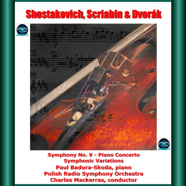 Album Shostakovich, Scriabin & Dvorák: Symphony No. 9 - Piano Concerto - Symphonic Variations from Paul Badura-Skoda