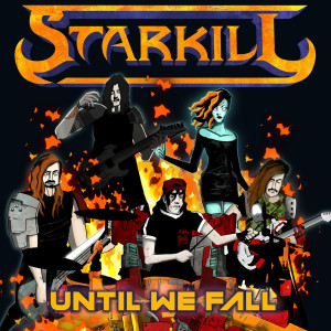 收聽Starkill的Until We Fall歌詞歌曲